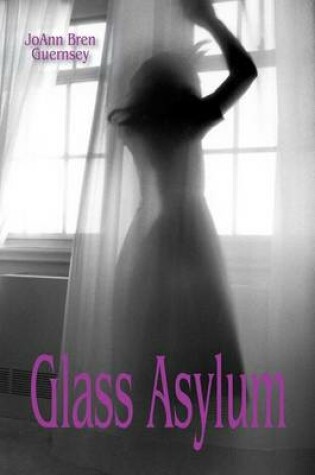 Cover of Glass Asylum