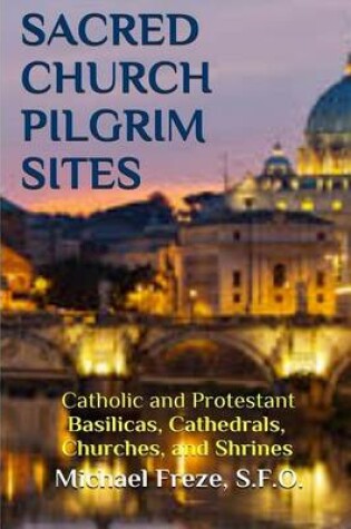 Cover of Sacred Church Pilgrim Sites
