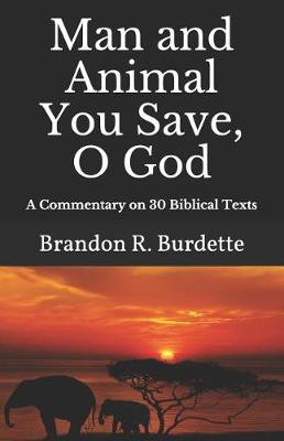 Book cover for Man and Animal You Save, O God