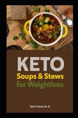 Book cover for Keto Soups & Stews for Weightloss