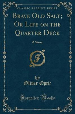 Book cover for Brave Old Salt; Or Life on the Quarter Deck