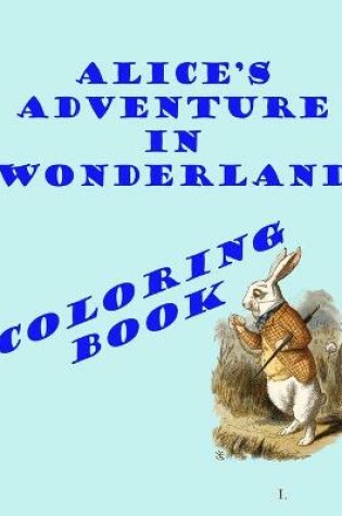 Cover of Alice's Adventure in Wonderland Coloring Book