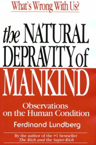 Cover of The Natural Depravity of Mankind