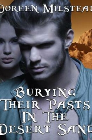 Cover of Burying Their Pasts In the Desert Sand