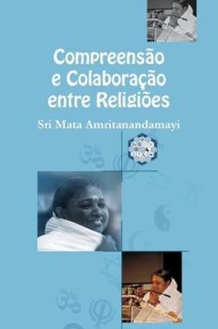 Cover of Comprensao e Colaboracao entre Religioes
