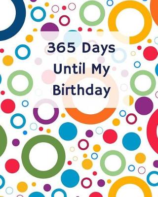 Book cover for 365 Days Until My Birthday