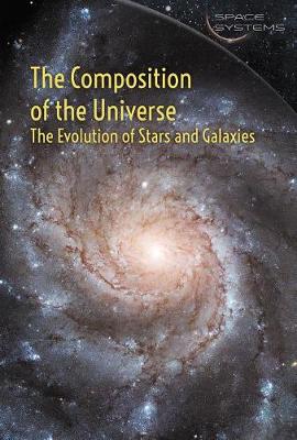 Book cover for The Composition of the Universe: The Evolution of Stars and Galaxies
