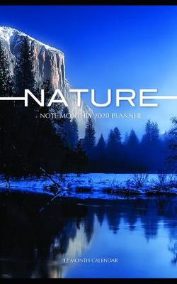 Book cover for Nature Note Monthly 2020 Planner 12 Month Calendar