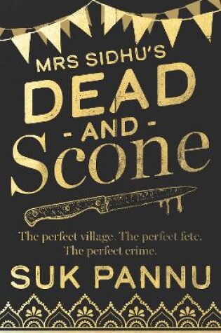 Cover of Mrs Sidhu’s ‘Dead and Scone’