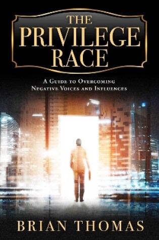 Cover of The Privilege Race