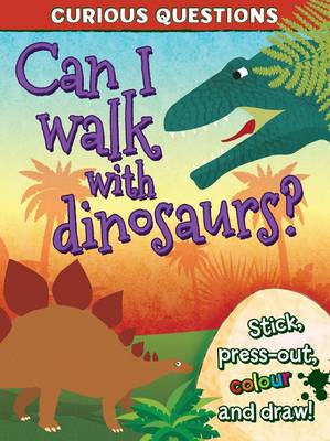 Book cover for Can I Walk with Dinosaurs