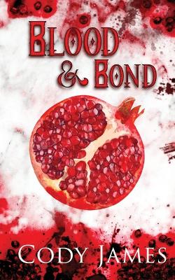 Book cover for Blood & Bond