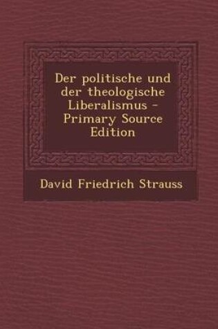 Cover of Politische Und Der Theologische Liberalismus