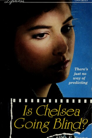 Cover of Is Chelsea Going Blind?