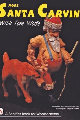 Cover of More Santa Carving with Tom Wolfe