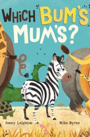 Cover of Which Bum's Mum's?