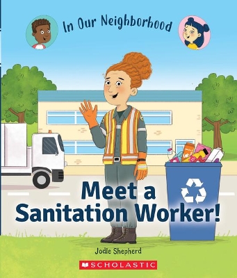 Book cover for Meet a Sanitation Worker! (in Our Neighborhood)
