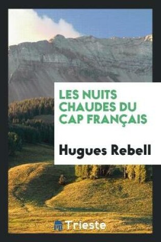 Cover of Les Nuits Chaudes Du Cap Francais