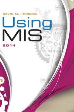 Cover of Using MIS Plus 2014 Mymislab with Pearson Etext -- Access Card Package
