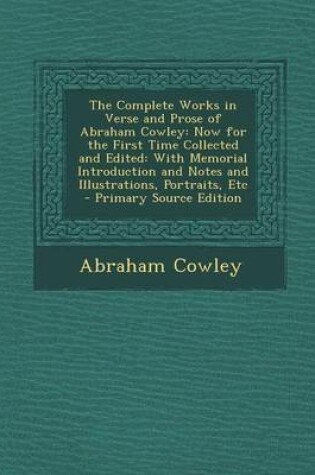 Cover of The Complete Works in Verse and Prose of Abraham Cowley