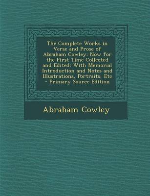 Book cover for The Complete Works in Verse and Prose of Abraham Cowley