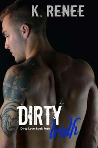 Cover of Dirty Truth