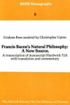 Book cover for Francis Bacon's Natural Philosophy - A New Source