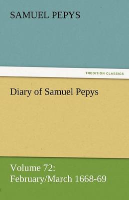 Book cover for Diary of Samuel Pepys - Volume 72