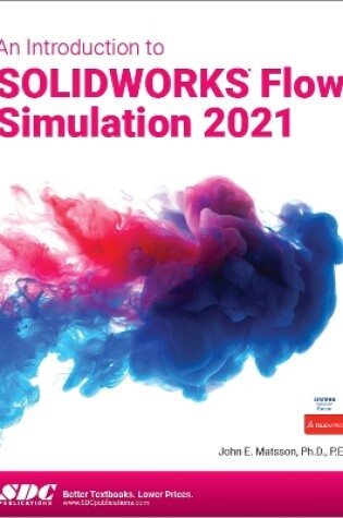 Cover of An Introduction to SOLIDWORKS Flow Simulation 2021