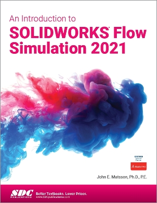 Book cover for An Introduction to SOLIDWORKS Flow Simulation 2021