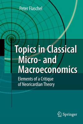 Book cover for Topics in Classical Micro- and Macroeconomics