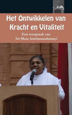 Book cover for Het ontwikkelen van kracht en vitaliteit