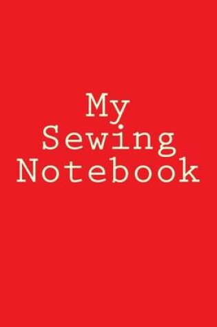 Cover of My Sewing Notebook