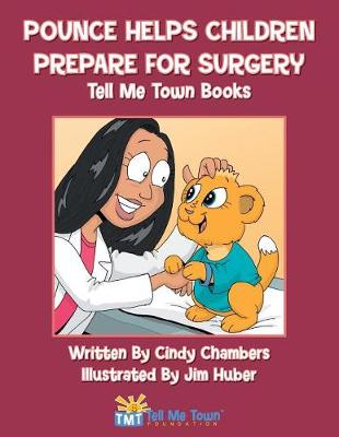 Book cover for Pounce Helps Children Prepare for Surgery