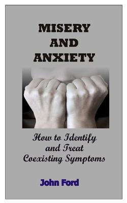 Book cover for Misery and Anxiety