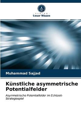 Book cover for Künstliche asymmetrische Potentialfelder