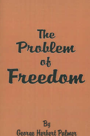 Cover of The Problem of Freedom