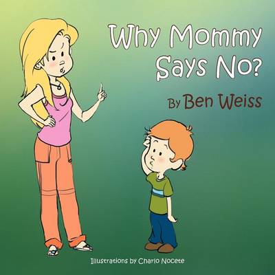 Book cover for Why Mommy Says No?