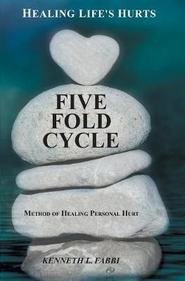 Book cover for Five Fold Cycle - Method of Healing Personal Hurt