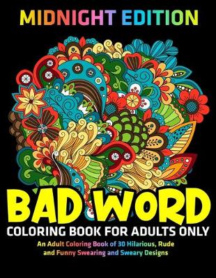 Book cover for Bad Word Coloring Book for Adults Only