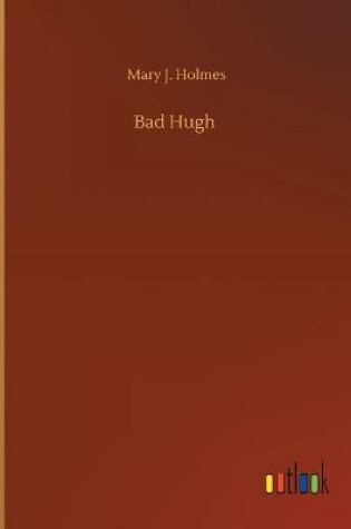 Cover of Bad Hugh