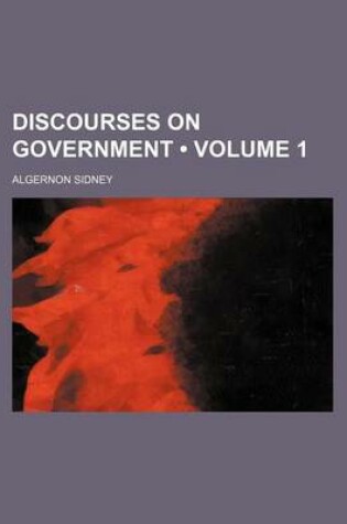 Cover of Discourses on Government (Volume 1)