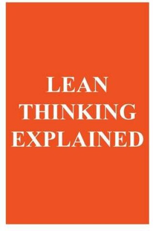 Cover of Lean Thinking Explained