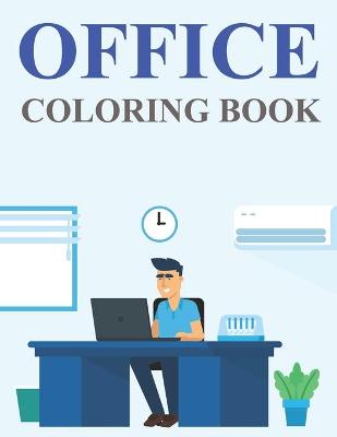Book cover for Office Coloring Book
