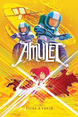 Book cover for Amulet: N° 8 - La Supernova