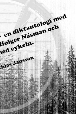 Book cover for Di �ngermanl�ndska - en diktantologi med Skogs-Bo Olsson, Holger N�sman och Jonte med cykeln.