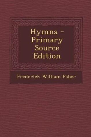 Cover of Hymns - Primary Source Edition