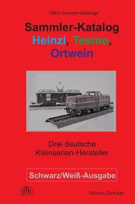 Book cover for Sammler-Katalog Heinzl, Tesmo, Ortwein in Schwarz-Wei