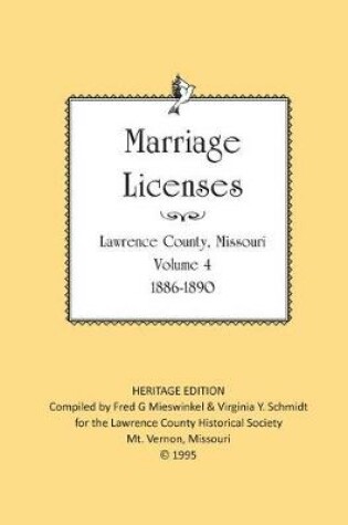 Cover of Lawrence County Missouri Marriages 1886-1890