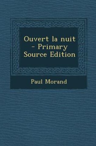 Cover of Ouvert La Nuit